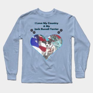 I Love My Country My Jack Russell Terrier Patriotic Tee Long Sleeve T-Shirt